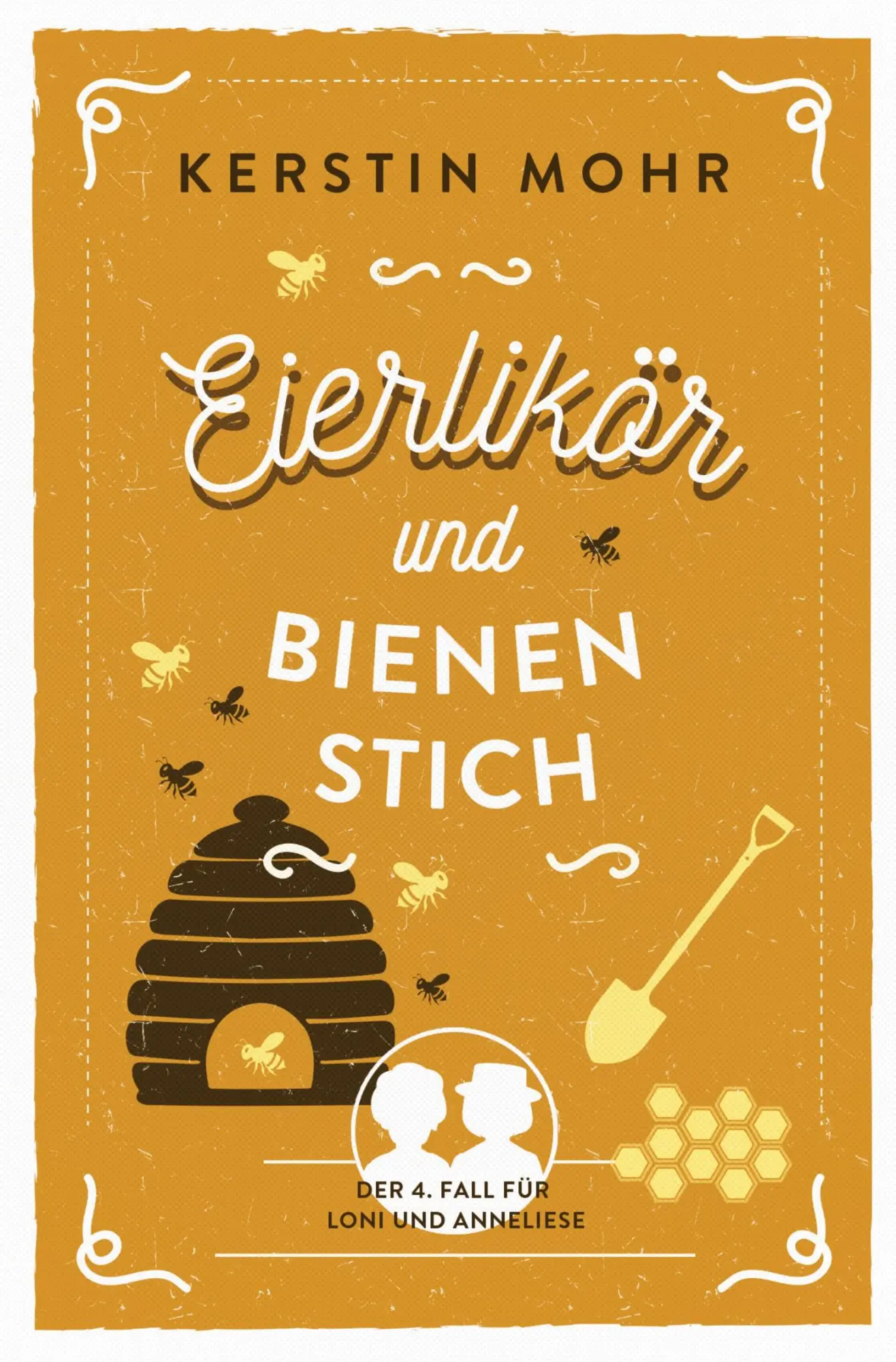 Cover: 9783819499241 | Eierlikör und Bienenstich | Der vierte Fall für Loni und Anneliese